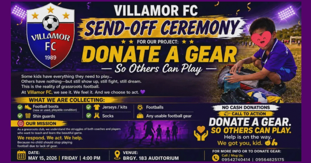 Promotional poster for Villamor FC’s “Donate A Gear, So Others Can Play” send-off ceremony featuring football gear donations, a young footballer, and project details.